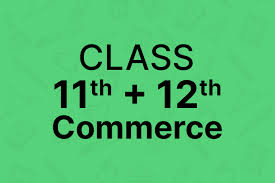 11th &12th Class