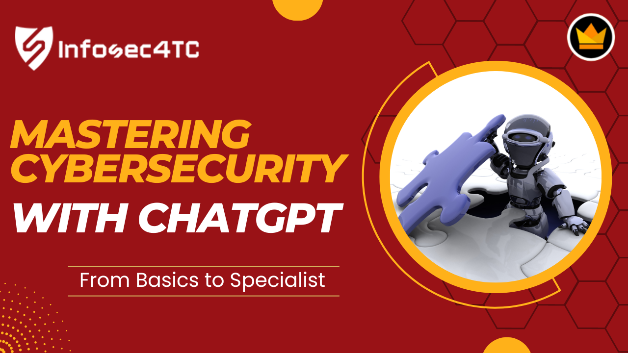 Mastering Cybersecurity with ChatGPT