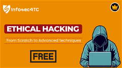 Ethical Hacking From Scratch to Advanced Techniques