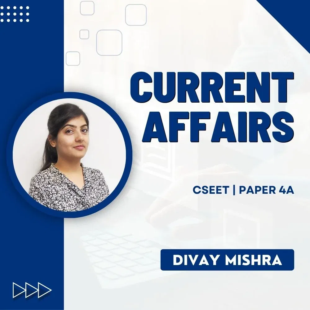 Current Affairs (CSEET (CS Executive Entrance Test)) -paper-4A