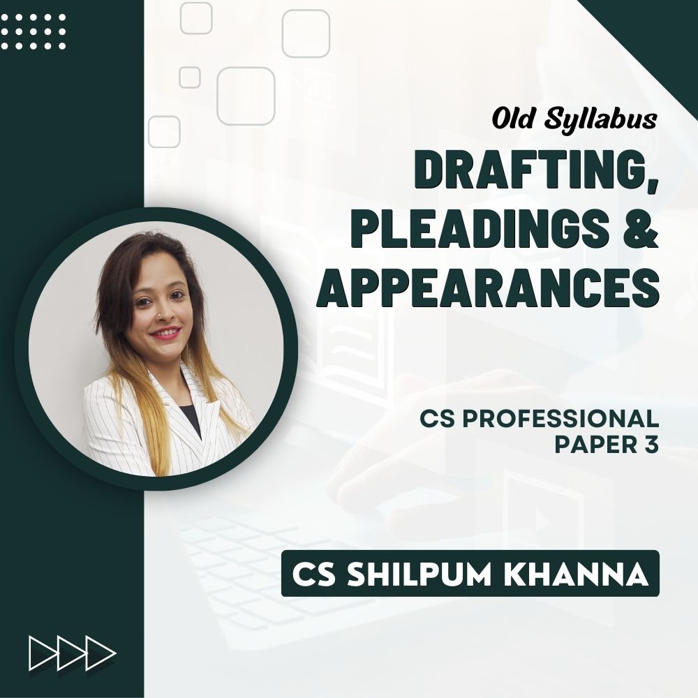 Drafting, Pleadings and Appearances (CS-Professional) -paper-3