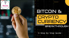 Bitcoin and Cryptocurrency Breakthrough