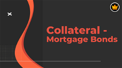 1.2 Collateral - Mortgage Bonds