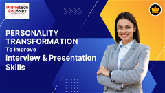 Personality Transformation to Improve Interview and Presentation Skills