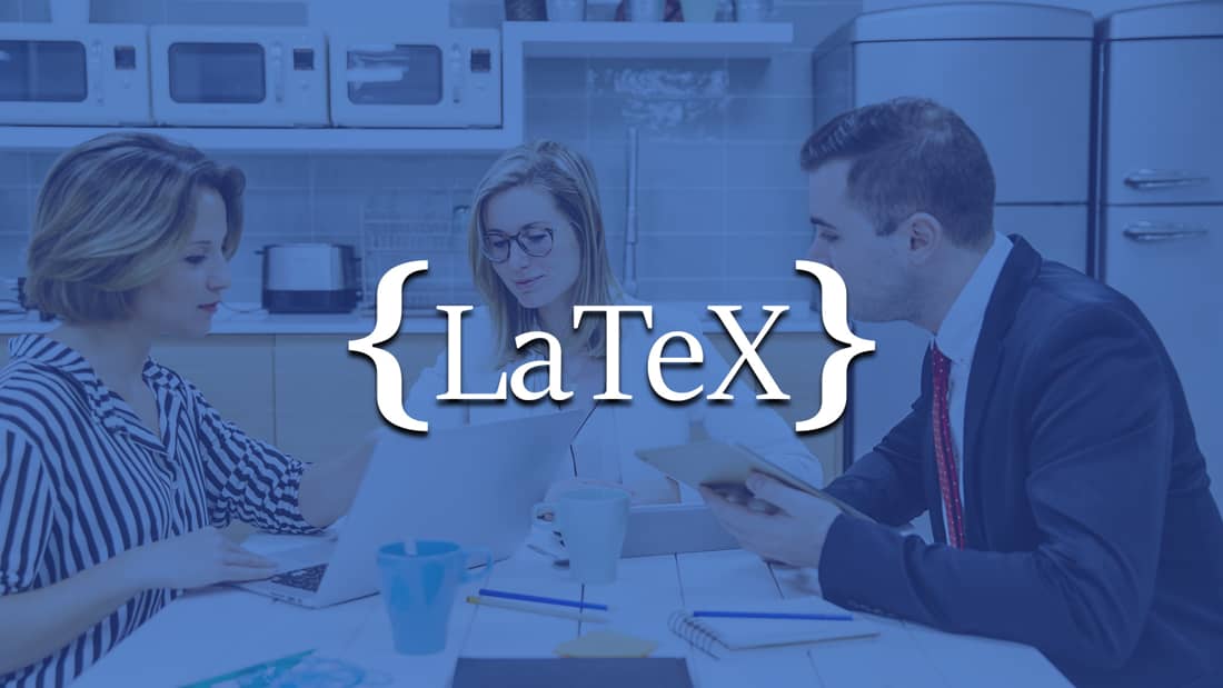 LaTeX For Everyone and Everything